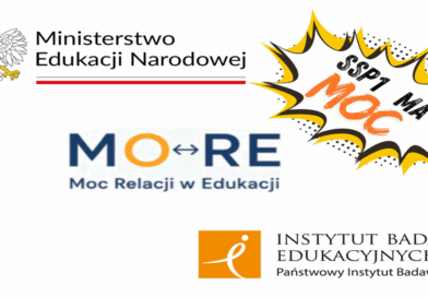 MOC RELACJI W EDUKACJI – ŁĄCZYMY, ABY ZMIENIAĆ